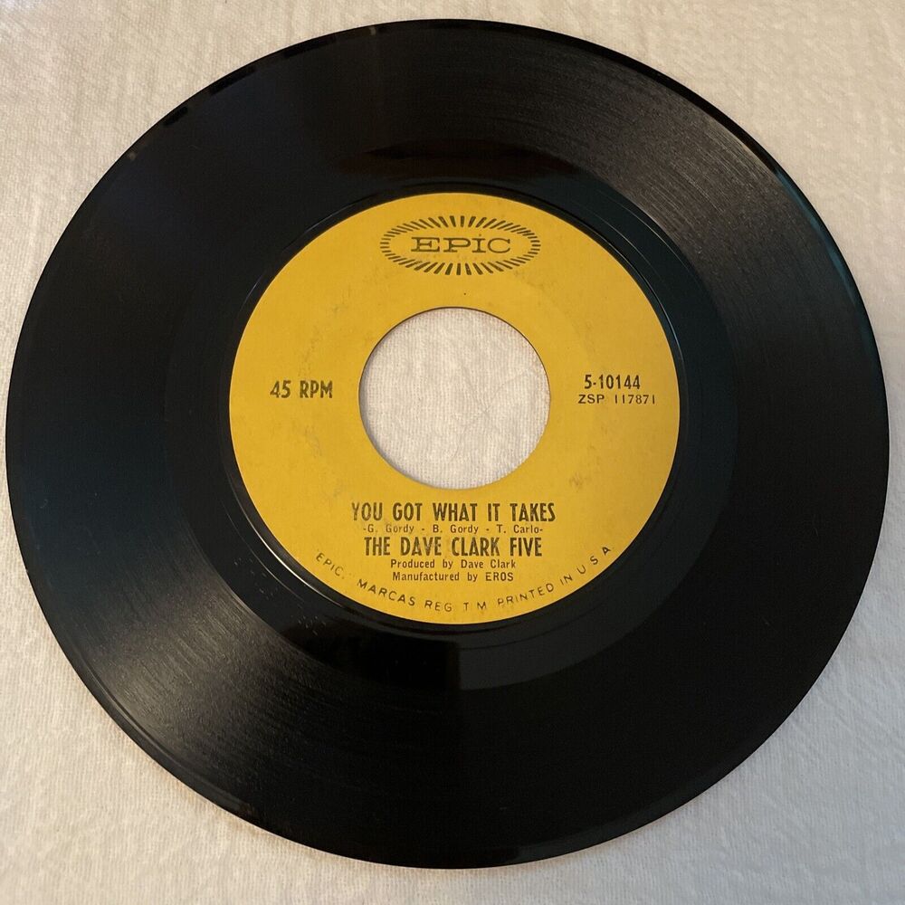 The Dave Clark Five You Got What It Takes/Doctor Rhythm 45RPM Epic 1967
